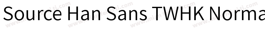 Source Han Sans TWHK Normal字体转换